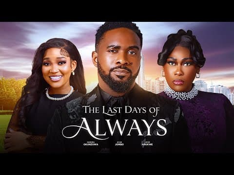 The Last Days of Always